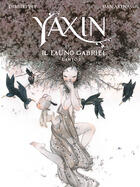 Yaxin - Il fauno Gabriel, vol. 1