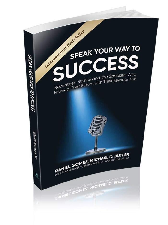 SPEAK YOUR WAY TO SUCCESS : From Around the Globe