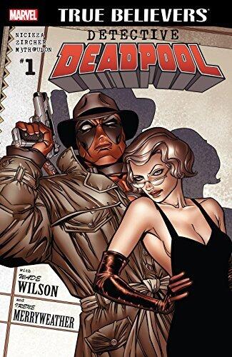 True Believers: Detective Deadpool #1