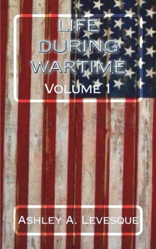 Life During Wartime Volume 1