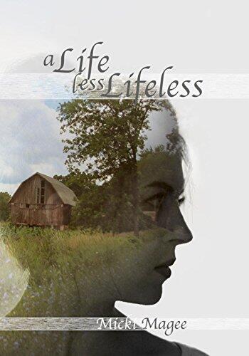 A Life Less Lifeless