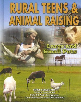 Rural Teens and Animal Raising: Large and Small Pets