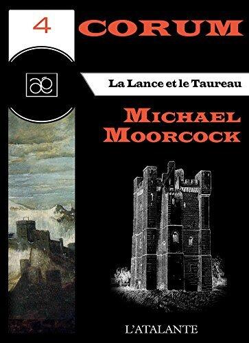 La Lance et le Taureau: Corum, T4