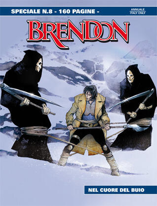 Speciale Brendon n. 8: Nel cuore del buio