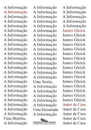 A informação - Uma história, uma teoria, uma enxurrada