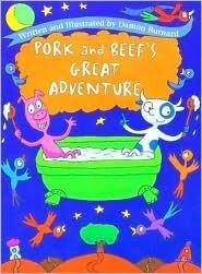 Pork and Beef's Great Adventure
