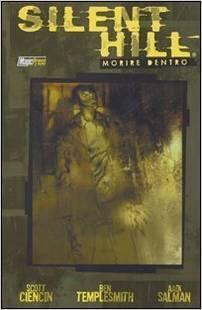 Silent Hill: Morire dentro