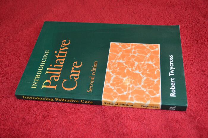Introducing Palliative Care, Second Edition