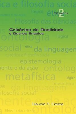 Criterios de Realidade e Outros Ensaios