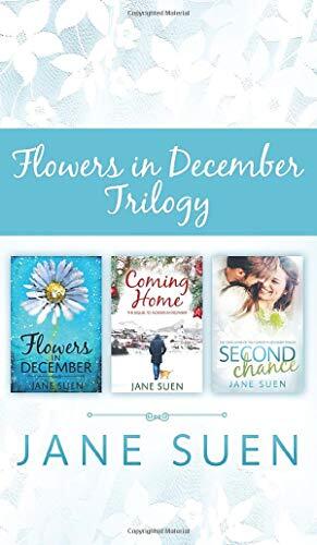 Flowers in December Trilogy: Flowers in December, Coming Home, Second Chance