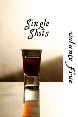 Single Shots: Volume 5