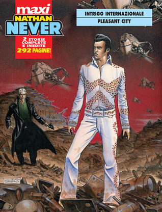 Maxi Nathan Never n. 3: Intrigo internazionale - Pleasant City