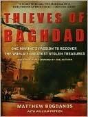 Thieves of Baghdad: One Marine's Passion to Recover the World's Greatest Stolen Treasures