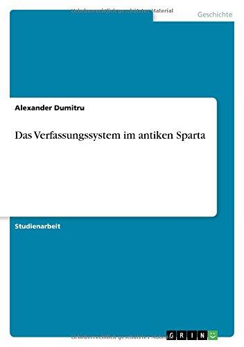 Das Verfassungssystem im antiken Sparta