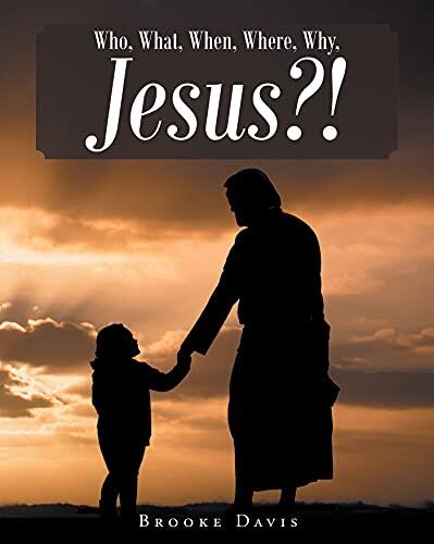 Who, What, When, Where, Why, JESUS?!