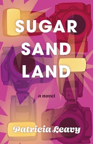 Sugar Sand Land: A Novel