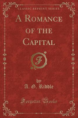 A Romance of the Capital