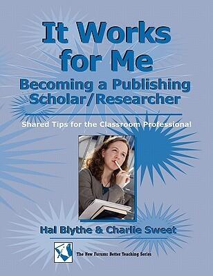 It Works for Me: Becoming a Publishing Scholar