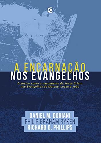 A Encarnação nos Evangelhos