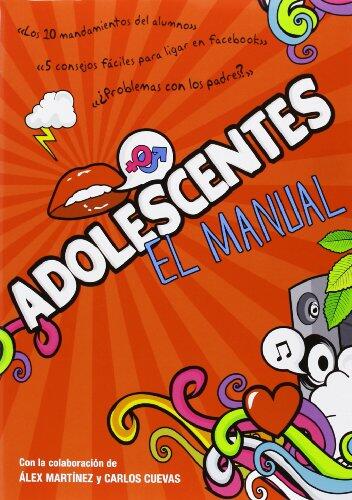 Adolescentes: El Manual