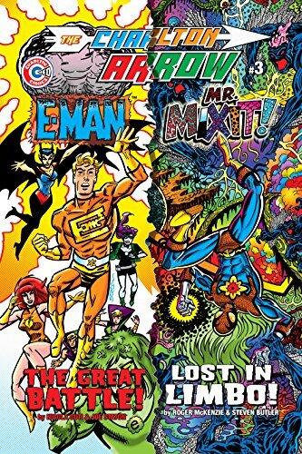 The Charlton Arrow #3 Volume 2: E-Man Mr. Mixit