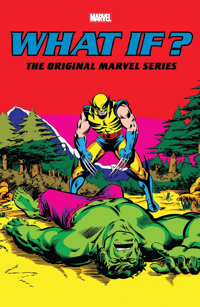 What If?: The Original Marvel Series Omnibus Vol. 2 (What If?