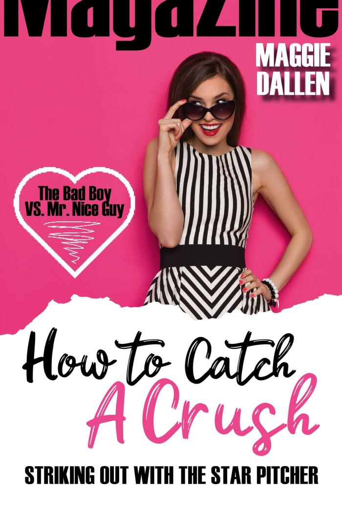How to Catch a Crush