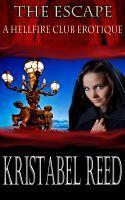 The Escape: A Hellfire Club Erotique