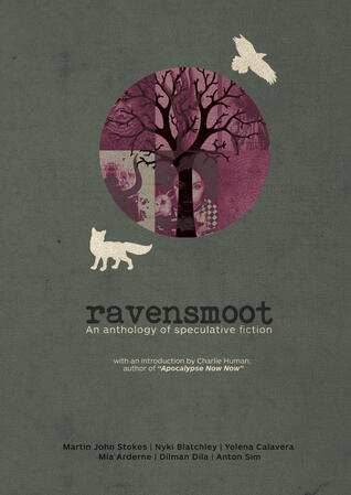 Ravensmoot: An Anthology of Speculative Fiction