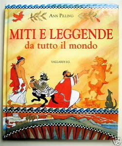 Miti e leggende da tutto il mondo