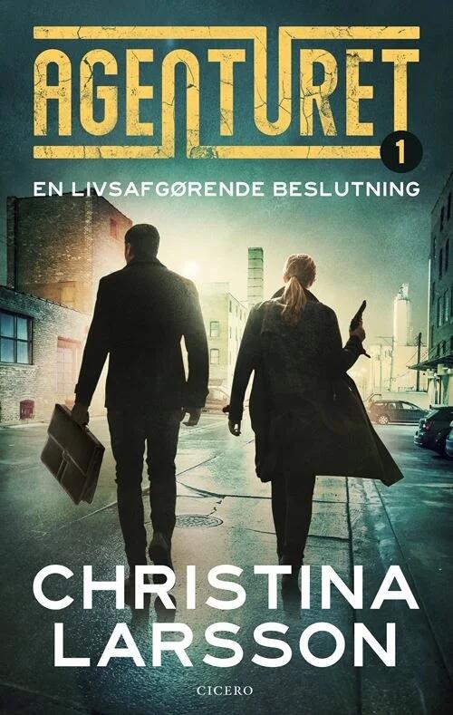 Agenturet - en livsafgørende beslutning
