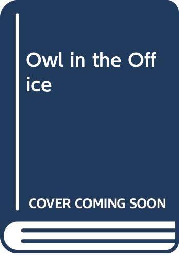 Owl in the Office