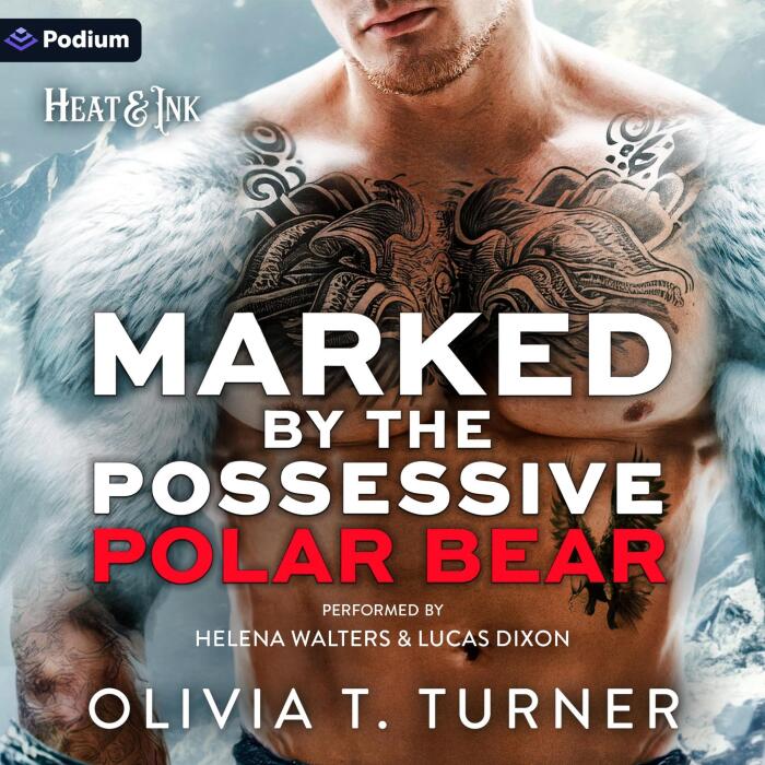 Marked by the Possessive Polar Bear: A Heat & Ink Standalone