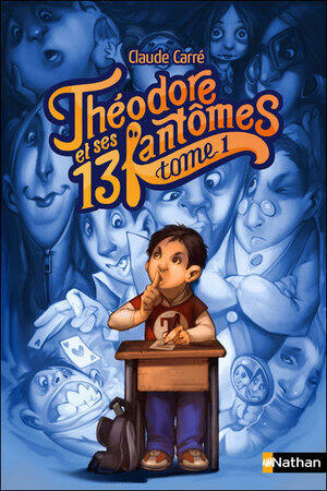 Théodore et ses 13 fantômes, tome 1 : Côme, le fantôme qui adore effrayer les gens