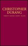 Christopher Durang: 27 Short Plays