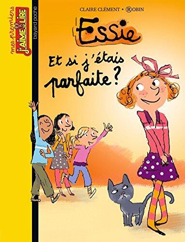 Mes premiers J'aime lire, N°101 : Et si j'étais parfaite ? (Essie t. 13)