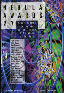 Nebula Awards 27: Sfwa's Choices for the Best Science Fiction and Fantasy of the Year