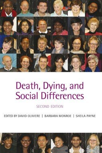 Death, Dying, and Social Differences by David Oliviere (Editor), Barbara Monroe (Editor), Sheila Payne (Editor) (15-Sep-2011) Paperback