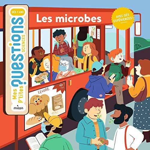 Les microbes (Mes p'tites questions sciences)