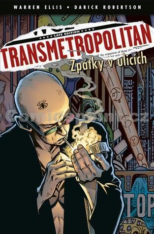 Transmetropolitan 1: Zpátky v ulicích