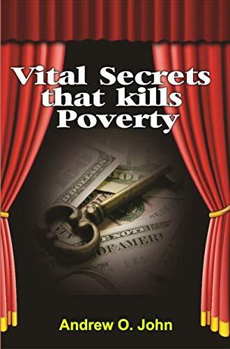 Vital Secrets That Kills Poverty