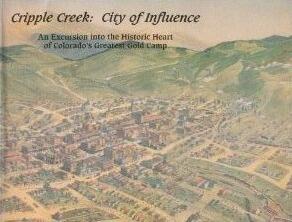 Cripple Creek: City of Influence
