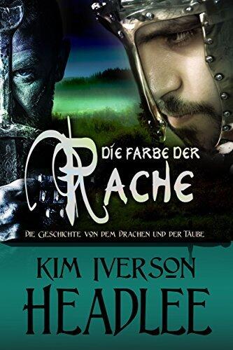 Die Farbe der Rache (Die Geschichte von dem Drachen und der Taube)