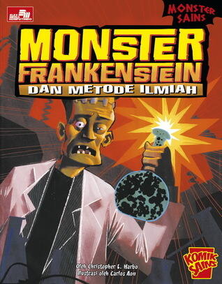 Monster Sains: Monster Frankenstein dan Metode Ilmiah