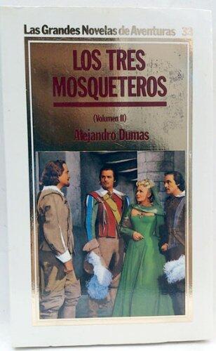 Los tres mosqueteros volumen II