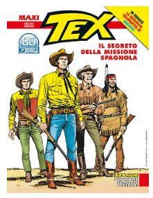 Maxi Tex (Number 28): Il Segreto della Missione Spagnola