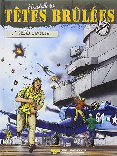 L'Escadrille des Têtes Brûlées (Tome 5): Vella Lavella