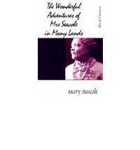 The Wonderful Adventures of Mrs. Seacole in Many Lands