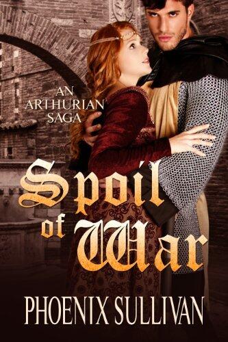 Spoil of War: An Arthurian Saga