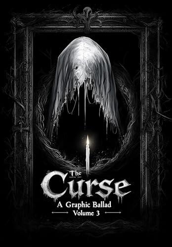 The Curse III: A Graphic Ballad
